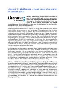 Literatur in Weißensee – Neue Lesereihe startet im JanuarBerlin) Weißensee hat eine neue Lesereihe! Ab dem 20. Januar 2013 gibt es im renommierten Kunst- und Kulturzentrum Brotfabrik an jedem 3. Sonntag im Mon