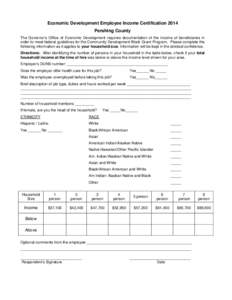 Economic Development Employee Income Certification 2014 Pershing County The Governor’s Office of Economic Development requires documentation of the income of beneficiaries in order to meet federal guidelines for the Co