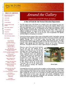 Around the Gallery February 2014, vol. 6, issue 2  TABLE OF CONTENTS A Year of Firsts for the Norton Education Department