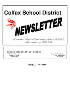 Colfax School District  School District of Colfax 601 University Avenue Colfax, WI[removed]3155