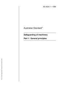 AS[removed]—1996  Australian Standard Safeguarding of machinery  This is a free 9 page sample. Access the full version online.