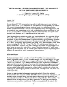 SOURCE IDENTIFICATION OF SODIUM AND CHLORIDE CONTAMINATION IN NATURAL WATERS: PRELIMINARY RESULTS S.V. Panno, K.C. Hackley, H.H. Hwang, S. Greenberg, I.G. Krapac, S. Landsberger and D.J. O’Kelly  ABSTRACT