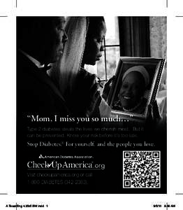 “Mom, I miss you so much…” Type 2 diabetes steals the lives we cherish most. But it can be prevented. Know your risk before it’s too late. at BeQRious.com generated