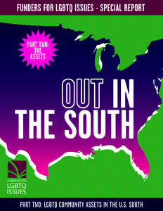 PART TWO: THE ASSETS PART TWO: LGBTQ COMMUNITY ASSETS IN THE U.S. SOUTH
