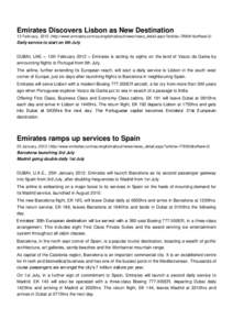 Emirates Discovers Lisbon as New Destination 13 February, 2012 (http://www.emirates.com/au/english/about/news/news_detail.aspx?article=799041&offset=0)