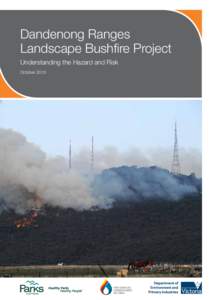 Management / Black Saturday bushfires / Dandenong Ranges / Ash Wednesday fires / Dandenong /  Victoria / Black Friday / Fire ecology / Risk / 1925–26 Victorian bushfire season / Bushfires in Australia / States and territories of Australia / Natural disasters