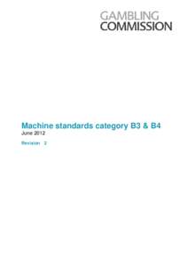 Machine standards category B3 and B4 June 2012 revision 2