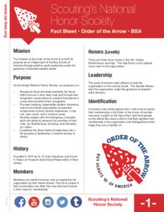 www.oa-bsa.org  Scouting’s National Honor Society  Fact Sheet • Order of the Arrow • BSA