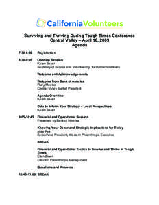 Surviving and Thriving During Tough Times Conference Central Valley – April 16, 2009 Agenda 7:30-8:30  Registration