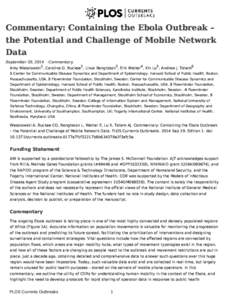 Commentary: Containing the Ebola Outbreak – the Potential and Challenge of Mobile Network Data September 29, 2014 · Commentary 1