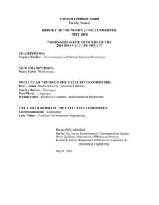 University of Rhode Island Faculty Senate REPORT OF THE NOMINATING COMMITTEE MAY 2010 NOMINATIONS FOR OFFICERS OF THE[removed]FACULTY SENATE