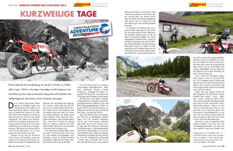 REPORT YAMAHA EXTREME RIDE CHALLENGEMit freundlicher Genehmigung Jetzt im Zeitschriftenhandel! www.motorradabenteuer.de