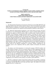 United Nations System of National Accounts / United Nations Economic and Social Commission for Asia and the Pacific / Bangkok / United Nations Statistics Division / System of Integrated Environmental and Economic Accounting / Ministry of Statistics and Programme Implementation / Statistics / Official statistics / National accounts