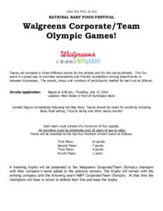 Join the Fun at the  NATIONAL BABY FOOD FESTIVAL Walgreens Corporate/Team Olympic Games!