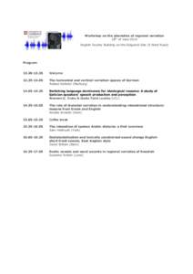 Workshop on the phonetics of regional variation 28th of June 2015 English Faculty Building on the Sidgwick Site (9 West Road) Program