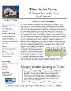 Tilton Senior Center ~A Resource for Healthy Aging for All Seniors~ AUGUST 2014 Sarah Merrigan Paratore Director