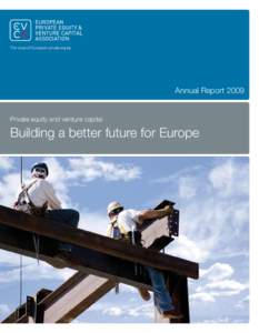 The voice of European private equity  Annual Report 2009 Private equity and venture capital
