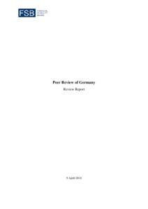 Financial regulation / Bank regulation / Financial risk / Systemic risk / Federal Financial Supervisory Authority / Government of Germany / Macroprudential policy / Basel Committee on Banking Supervision / European Insurance and Occupational Pensions Authority / Economics / Financial economics / Central banks