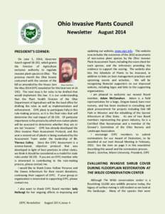 Ohio Invasive Plants Council Newsletter PRESIDENT’S CORNER: On June 5, 2014, Governor Kasich signed SB 192, which grants