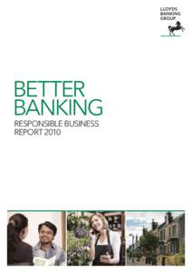 BETTER BANKING RESPONSIBLE BUSINESS REPORT 2010  CONTENTS