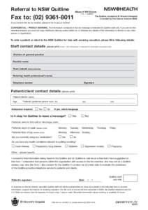Referral to NSW Quitline  Fax to: (The Quitline, located at St Vincent’s Hospital is funded by The Cancer Institute NSW.