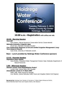 Holdrege Water Conference Tuesday, February 3, 2015 Phelps County Ag Center Holdrege, Nebraska