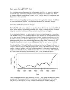 Baby names show a QWERTY effect In a conference proceedings paper that will appear in July 2014, we report two analyses of how US baby names have changed over time as predicted by the QWERTY effect (Casasanto, Jasmin, Br