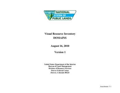 Visual Resource Inventory DOMAINS August 16, 2010 Version 1  United States Department of the Interior