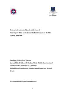 Restorative Practices in Three Scottish Councils: Final Report of the Evaluation of the First Two Years of the Pilot Projects[removed]