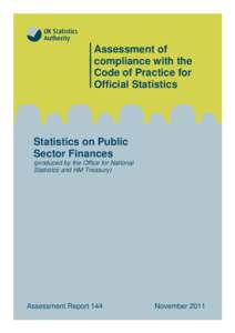 Assessment of compliance with the Code of Practice for Official Statistics  Statistics on Public