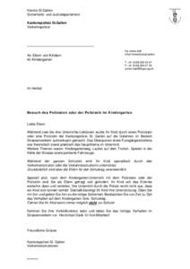 Kanton St.Gallen Sicherheits- und Justizdepartement Kantonspolizei St.Gallen Verkehrspolizei  An Eltern von Kindern