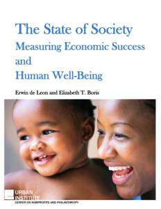 The State of Society Measuring Economic Success and Human Well-Being Erwin de Leon and Elizabeth T. Boris