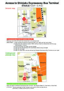 Access to Shinjuku Expressway Bus Terminal （新宿高速バスターミナル） Ground map Shopping Mall