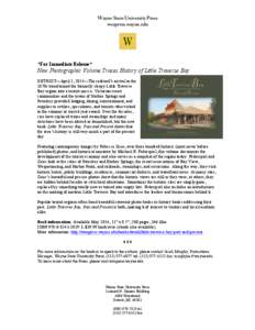 Wayne State University Press wsupress.wayne.edu *For Immediate Release*  New Photographic Volume Traces History of Little Traverse Bay