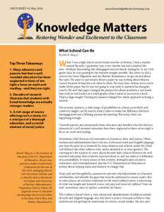 ISSUE BRIEF #5, Maywww.KnowledgeMattersCampaign.org Knowledge Matters Restoring Wonder and Excitement to the Classroom