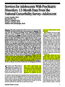 Mental health / Psychopathology / Neuroscience / Medical specialties / Child and adolescent psychiatry / Mental disorder / National Comorbidity Survey / Ronald C. Kessler / Panic disorder / Psychiatry / Medicine / Abnormal psychology