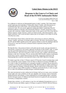 United States Mission to the OSCE  Response to the Geneva Co-Chairs and Head of the EUMM Ambassador Haber As delivered by Chargé d’Affaires Kyle Scott to the Joint FSC/Permanent Council, Vienna