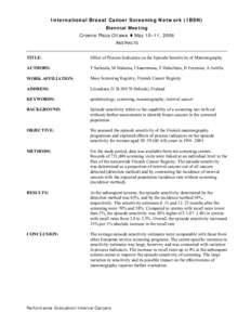 International Breast Cancer Screening Network (IBSN) Biennial Meeting Crowne Plaza Ottawa  May 10–11, 2006 ABSTRACTS