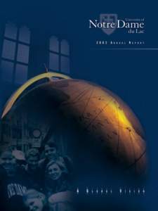 The “Hurley globe,” shown here and on the cover, has long served as a symbol of the University’s dedication to international education. In 1917 Notre Dame became the first American university to offer a four-year 