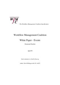 The Workflow Management Coalition Specification  Workflow Management Coalition White Paper - Events Document Number
