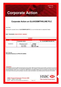 April 25, 2012 Page 1 of 1 Corporate Action Corporate Action on GLAXOSMITHKLINE PLC Dear Client,