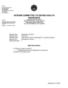 Members Rep. Scott Reske, Chairperson Rep. David Orentlicher Rep. Michael Ripley Rep. David Frizzell Sen. Patricia Miller, Vice-Chairperson