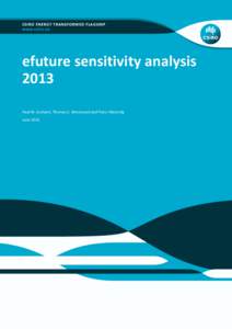 CSIRO ENERGY TRANSFORMED FLAGSHIP  efuture sensitivity analysis 2013 Paul W. Graham, Thomas S. Brinsmead and Peter Marendy June 2013