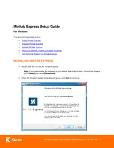 Minitab Express Setup Guide For Windows This document describes how to:   Install Minitab Express