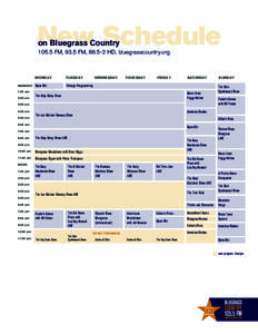 New Schedule on Bluegrass CountryFM, 93.5 FM, HD, bluegrasscountry.org  MONDAY