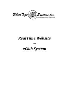 RealTime Website and eClub System  White Tiger Systems, connect with your clients in RealTime!