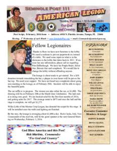Post Script, February, 2016 Issue • Address: 6918 N. Florida Avenue, Tampa, FLMeeting, 1st Wednesday of each Month • www.SeminolePost .org • email:  FF Fellow Legionaires