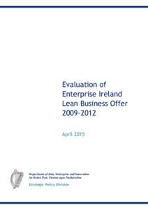 Evaluation of Enterprise Ireland Lean Business OfferApril 2015