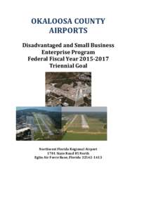 Microsoft Word - Draft Final Okaloosa County Airports DBE  SBEgoals_2_.docx