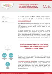 Kinder engages in conversation with users in order to improve their website www.clubkinder.fr In 2013, a new section called 
